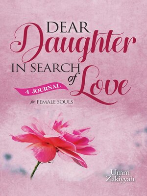 cover image of Dear Daughter In Search of Love